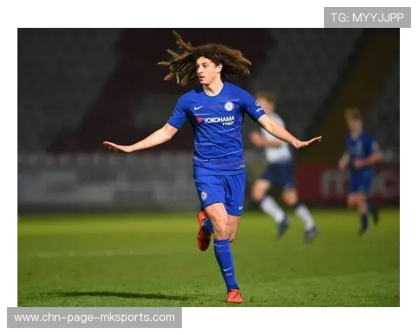 切尔西青训成果显现，未来可持续发展